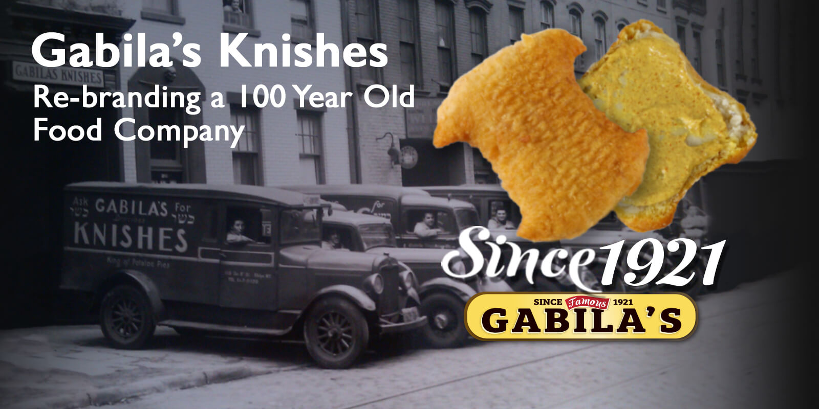 Gabila’s Knishes: Marketing an (almost) 100 Year Old Food Company