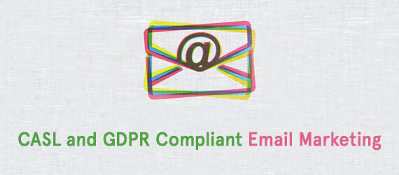 12 Ways To Grow Your Email List, While Staying CASL and GDPR Compliant